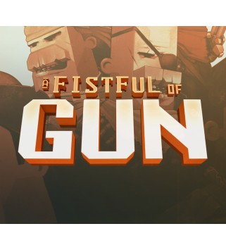 A Fistful of Gun Steam Key GLOBAL
